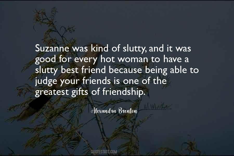 Quotes About Being Best Friends #1635079