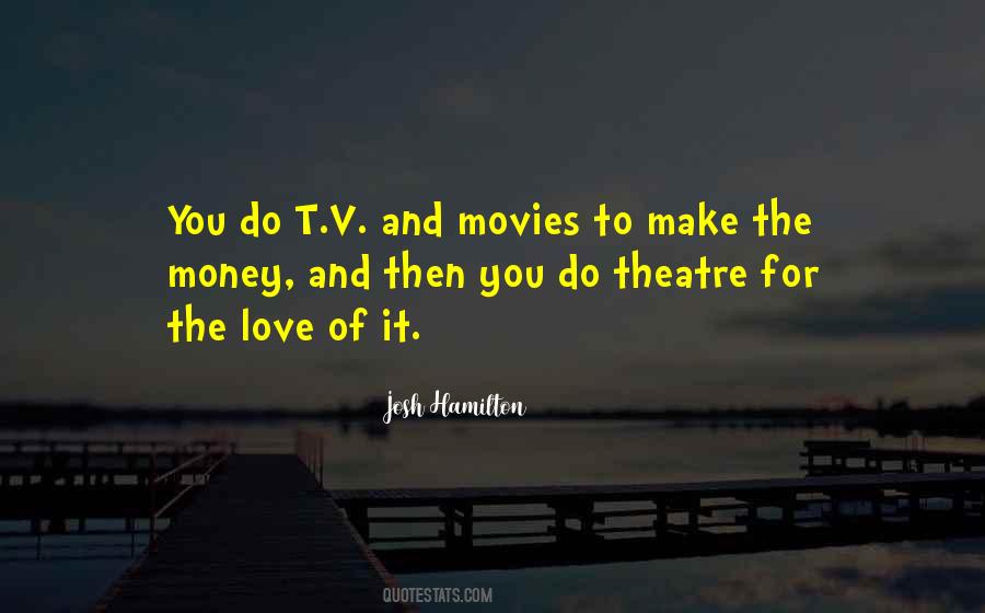 Quotes About T.v #1138867