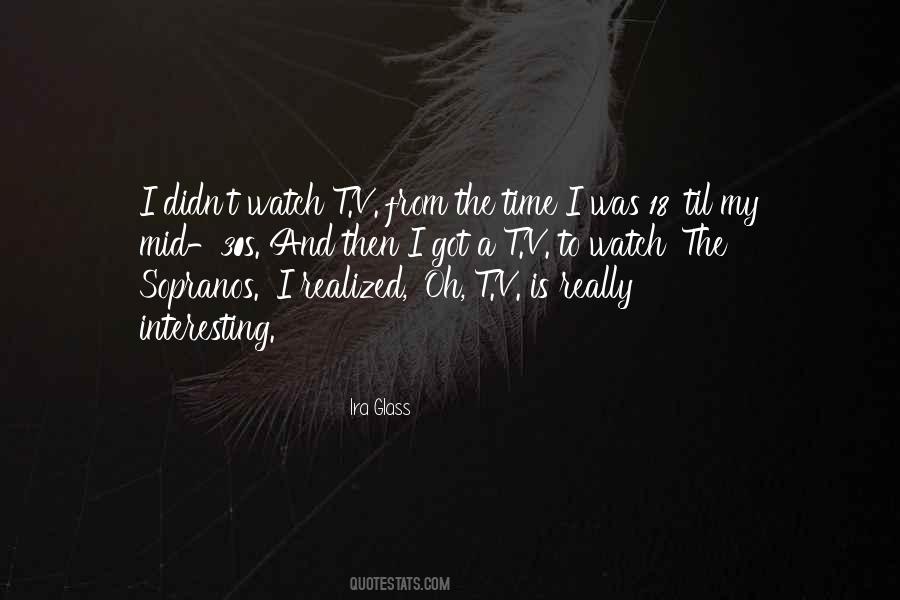 Quotes About T.v #1609614