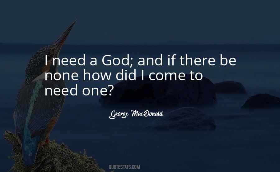 I Need God Quotes #31587