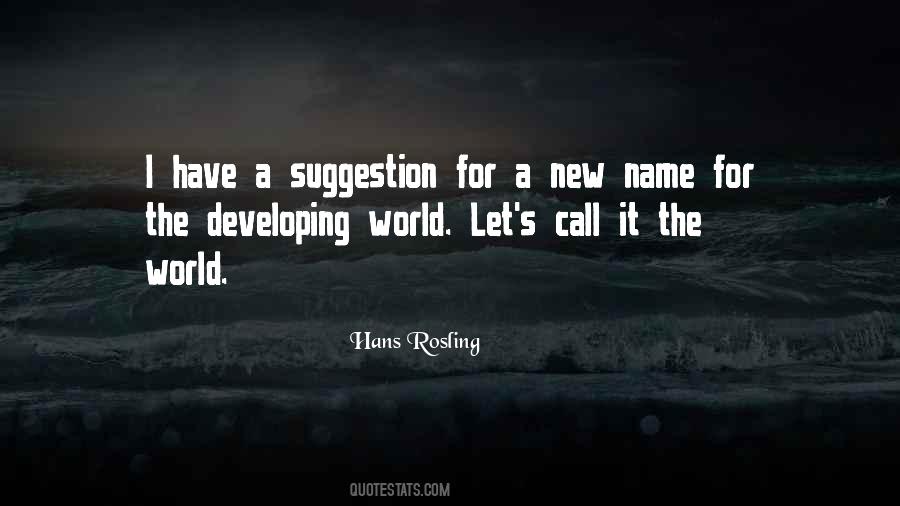 Quotes About The Developing World #212940