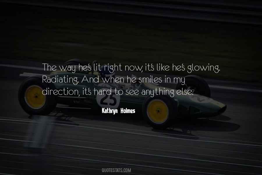 Quotes About Glowing #1396939