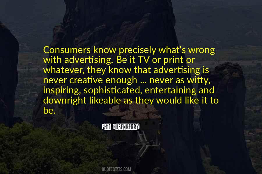 Quotes About Print Advertising #1402843