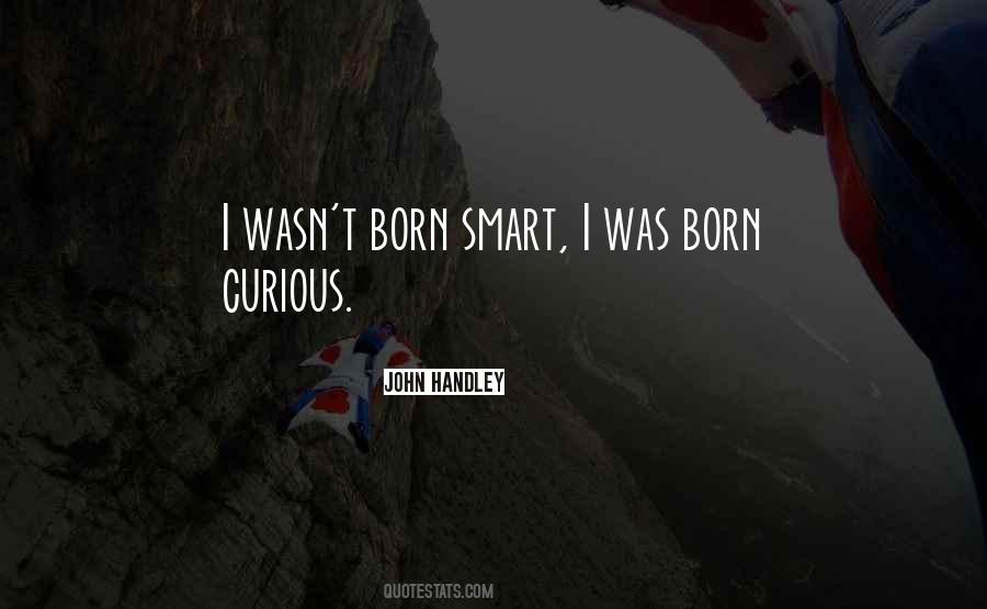 Quotes About Over Smartness #1064433