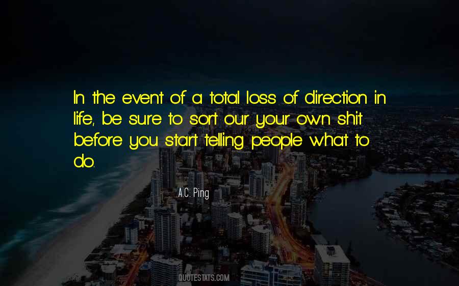 Quotes About People Telling You What To Do #1675749