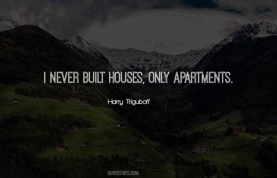 Quotes About Apartments #1290638