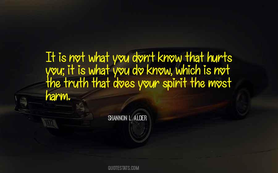 Quotes About Truth That Hurts #794802