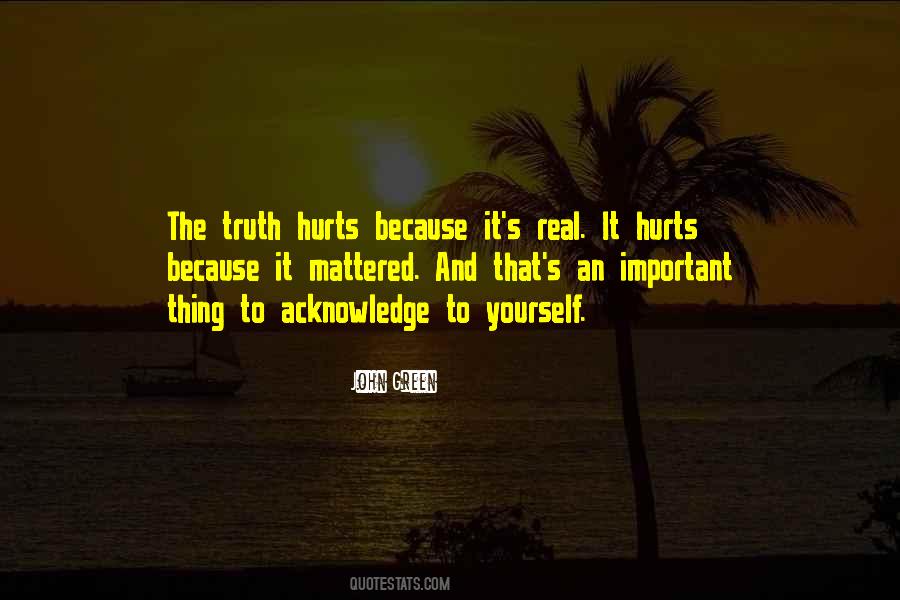 Quotes About Truth That Hurts #799158