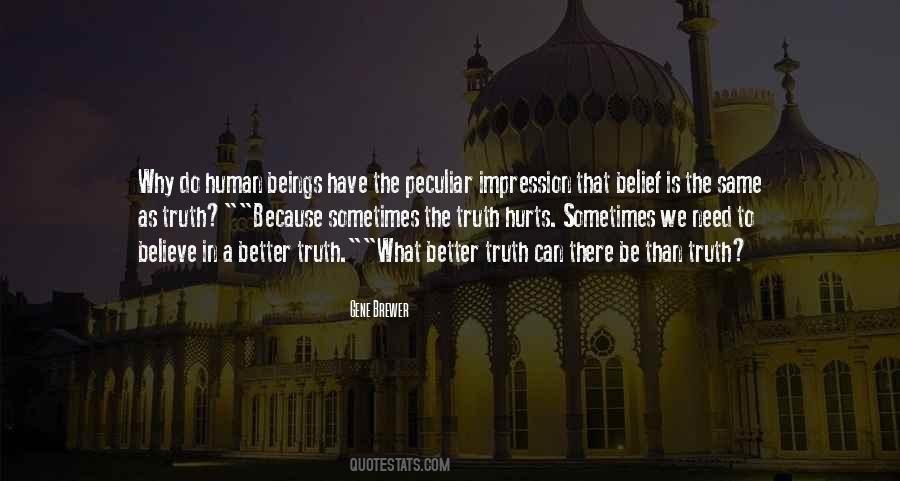 Quotes About Truth That Hurts #862779