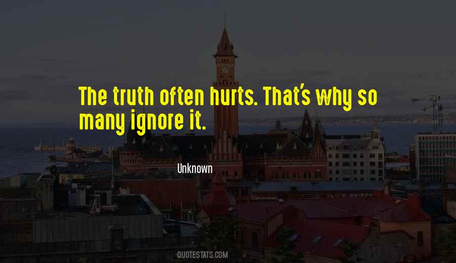 Quotes About Truth That Hurts #971678