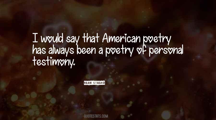Quotes About Testimony #113682 Quotes About Testimony #113682