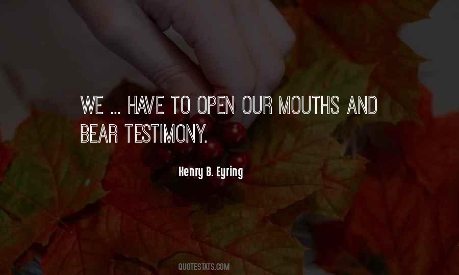 Quotes About Testimony #1256856