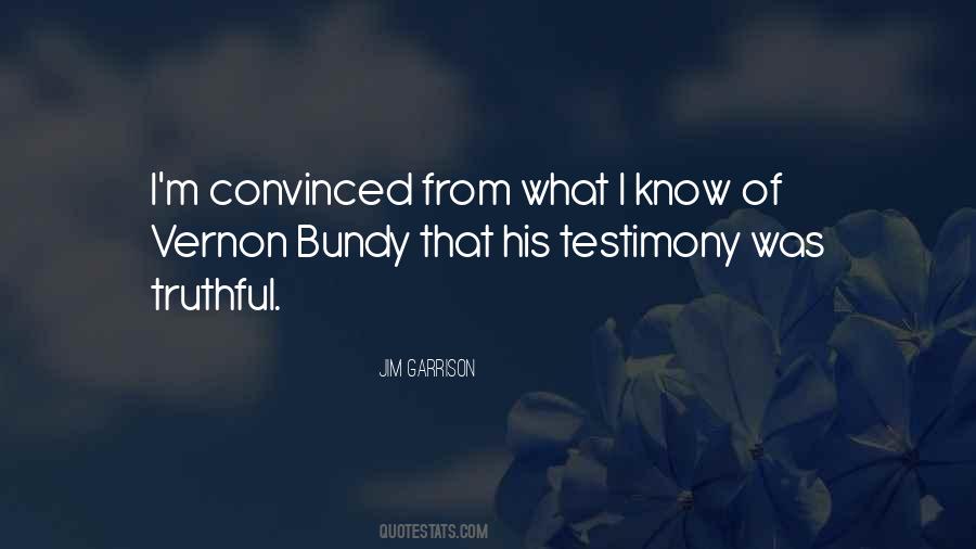 Quotes About Testimony #1266880