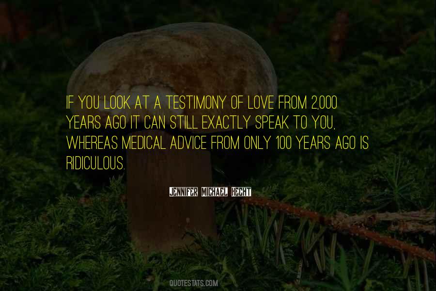 Quotes About Testimony #21607 Quotes About Testimony #21607