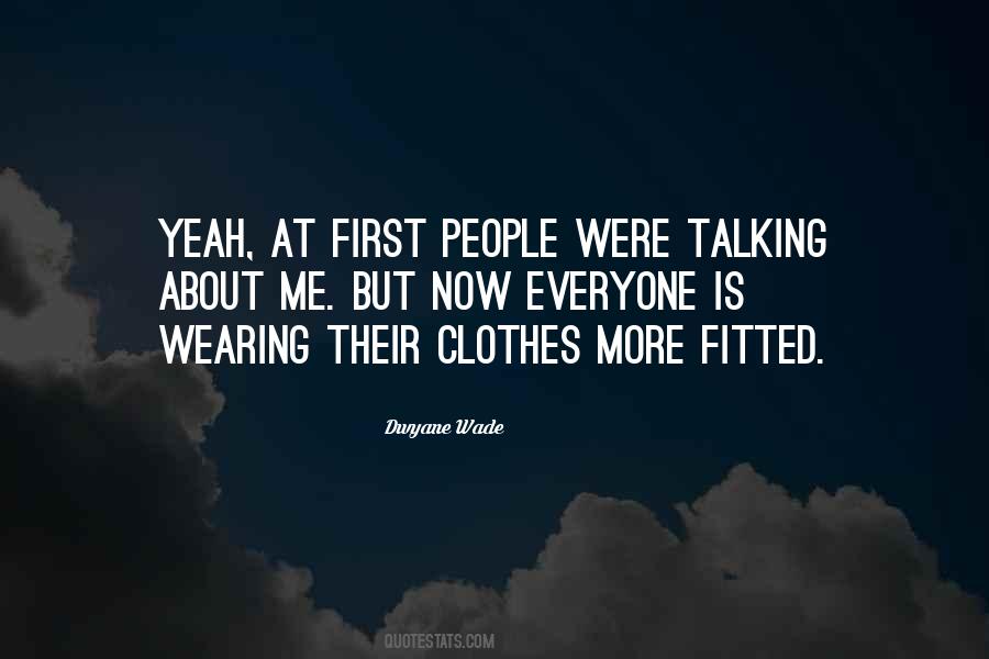 Quotes About People Talking About Others #100696