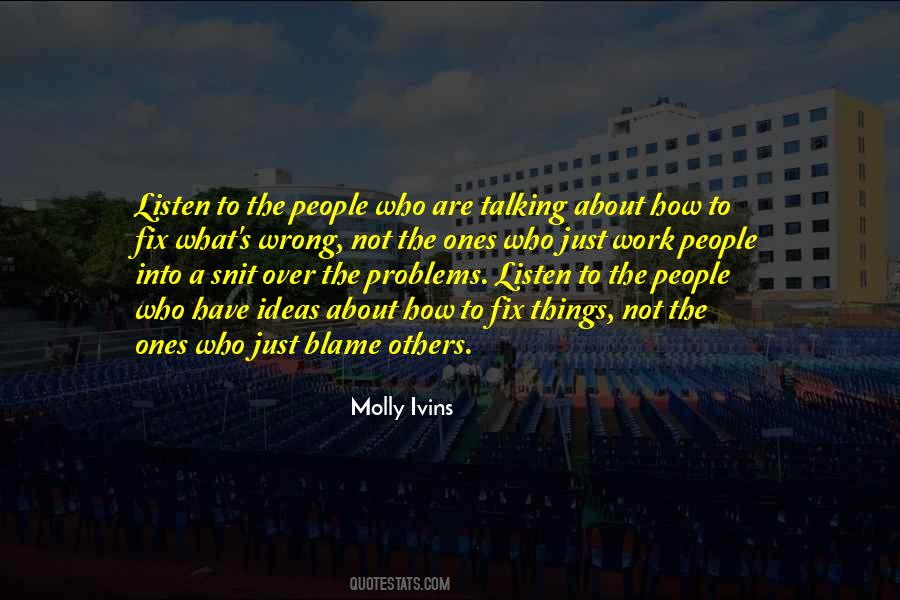 Quotes About People Talking About Others #1415603