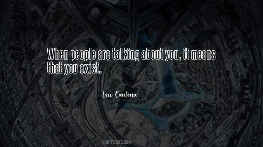 Quotes About People Talking About Others #52314