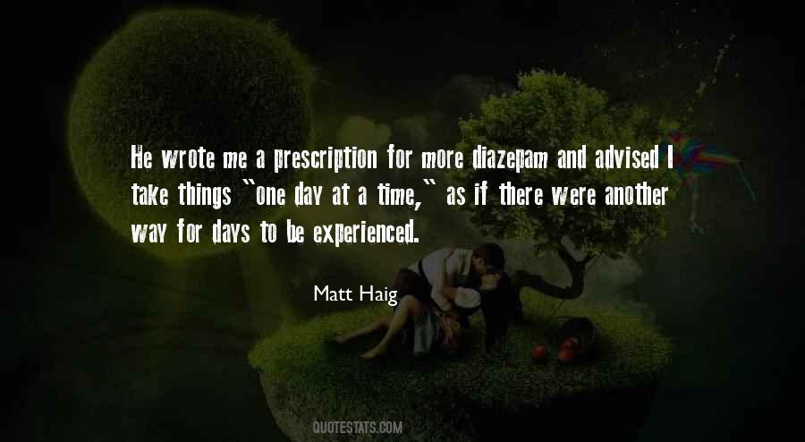 Take It One Day At A Time Quotes #40244