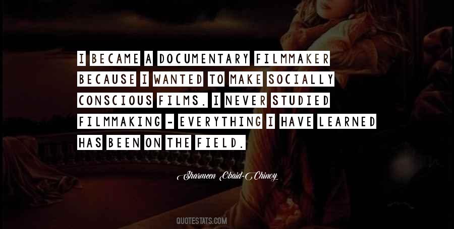 Quotes About Documentary Filmmaking #1054478