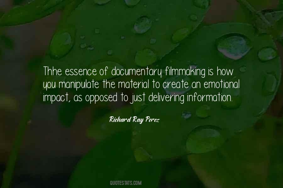 Quotes About Documentary Filmmaking #1260664