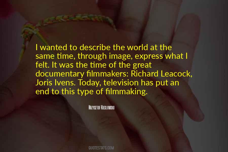 Quotes About Documentary Filmmaking #1492851
