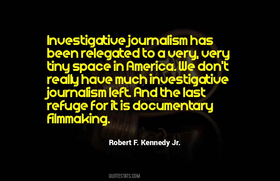 Quotes About Documentary Filmmaking #1720409