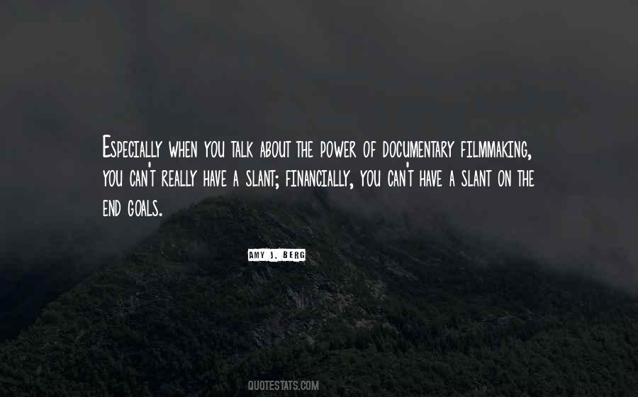Quotes About Documentary Filmmaking #186872