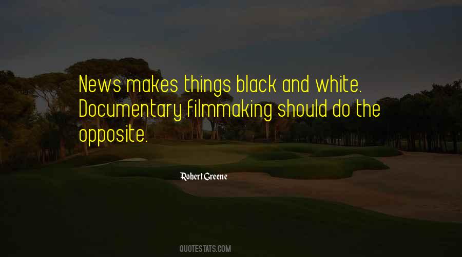 Quotes About Documentary Filmmaking #467223