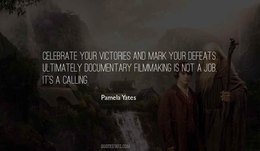 Quotes About Documentary Filmmaking #670960