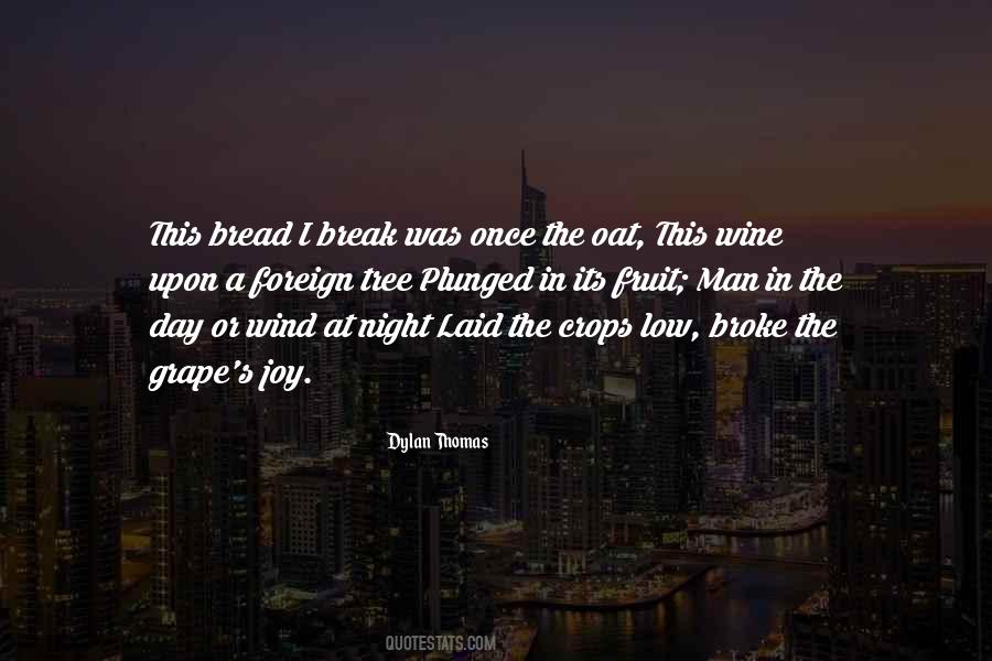 Quotes About Bread In Night #531436