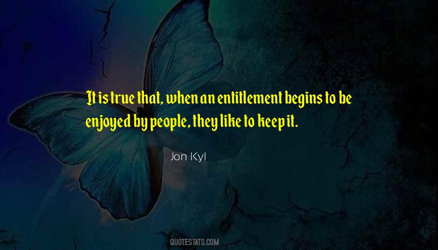 Quotes About Self Entitlement #182341