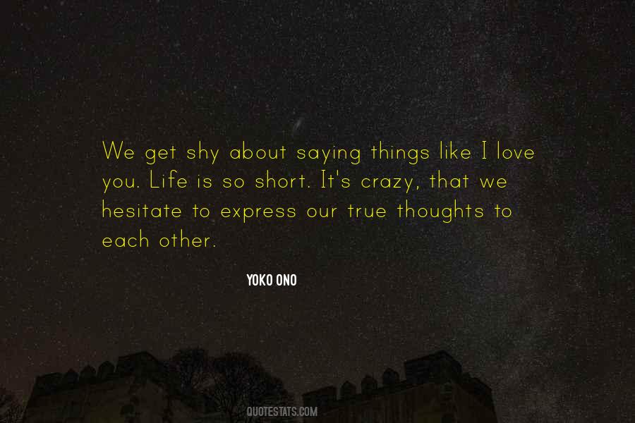 Express Our Thoughts Quotes #1152361