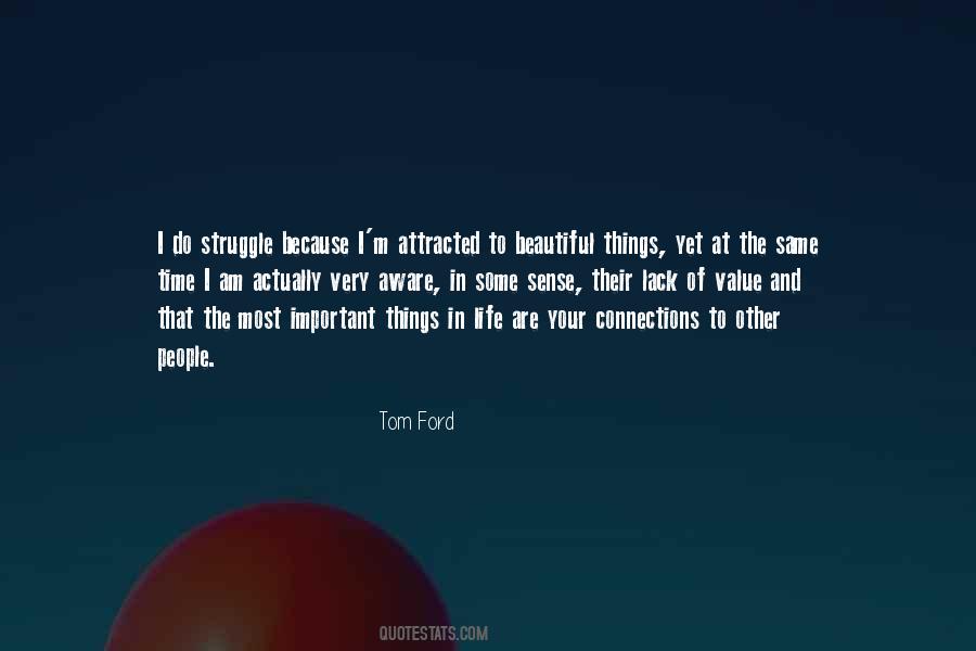 Value Of Things In Life Quotes #1550750