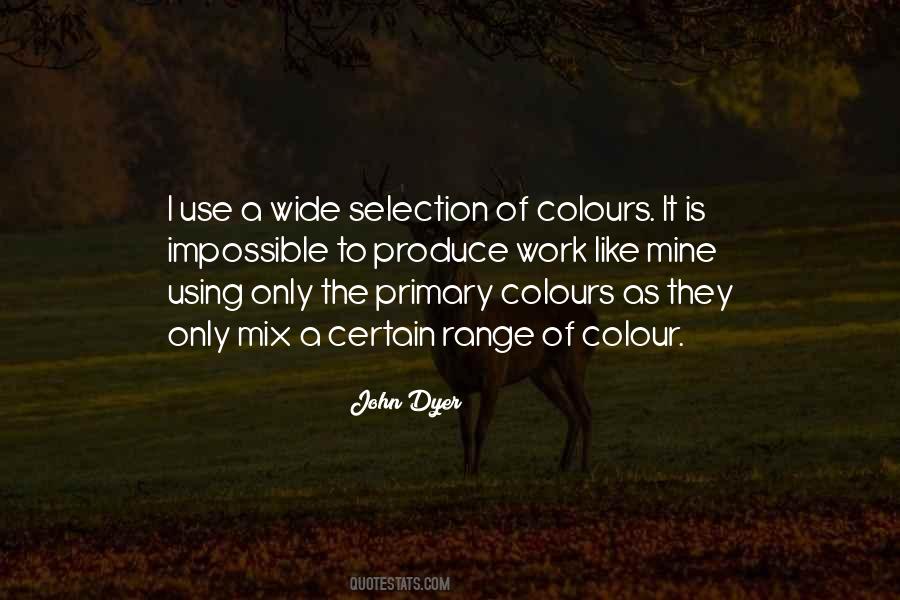 Quotes About The Selection #193989