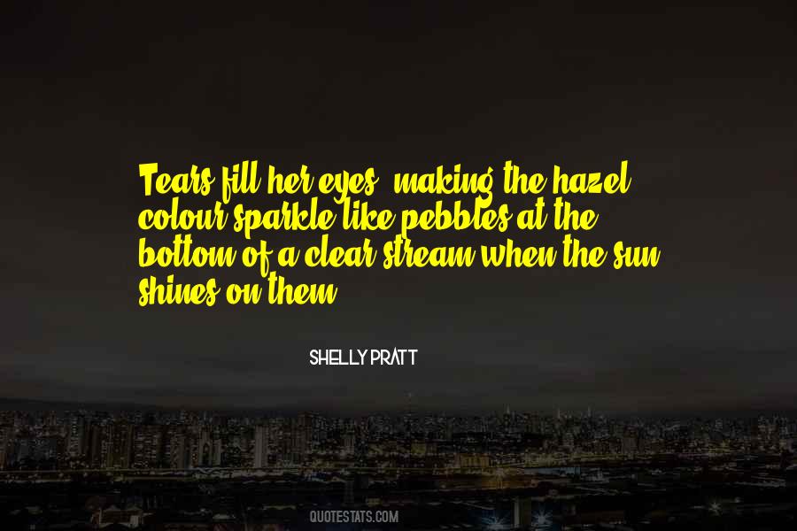 Shines Like The Sun Quotes #975077