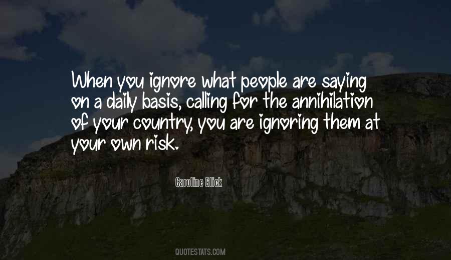What People Are Ignoring Quotes #679154