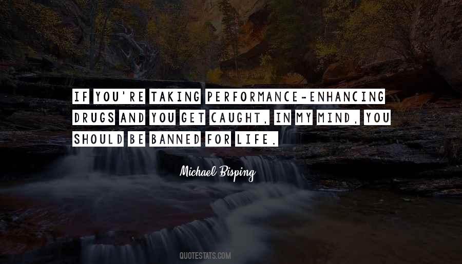 Quotes About Performance Enhancing Drugs #1693752