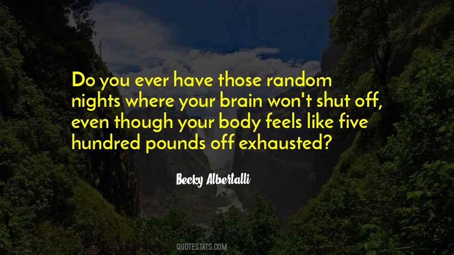 Quotes About Random Nights #389596
