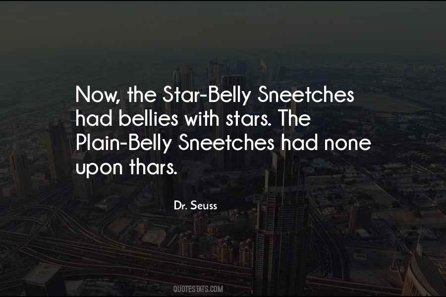 Quotes About Bellies #1288314