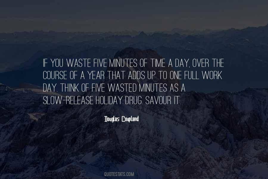 Quotes About A Day Wasted #1417404