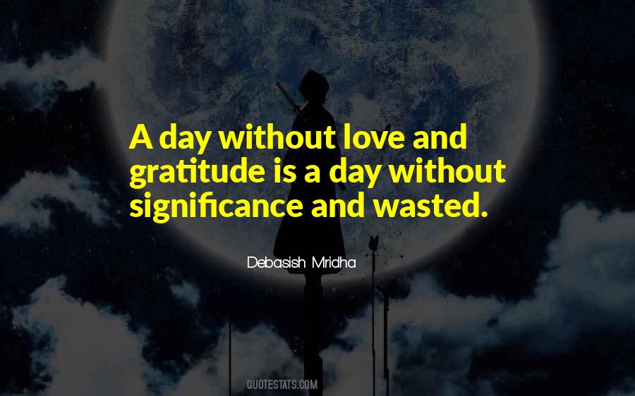 Quotes About A Day Wasted #1744827