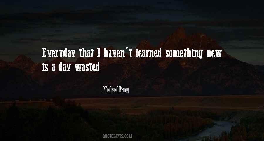 Quotes About A Day Wasted #476076