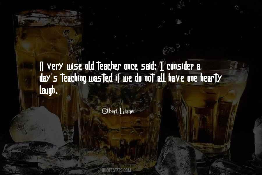 Quotes About A Day Wasted #580556