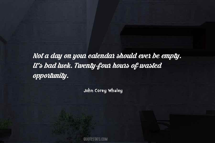 Quotes About A Day Wasted #584386