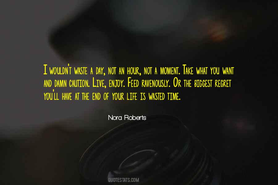 Quotes About A Day Wasted #963533