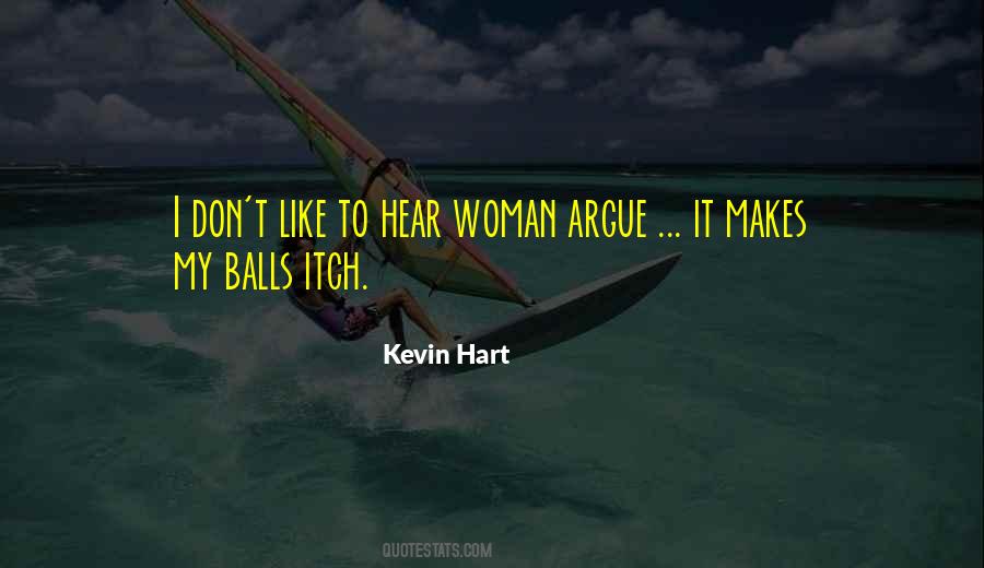 Quotes About Arguing With A Woman #943464