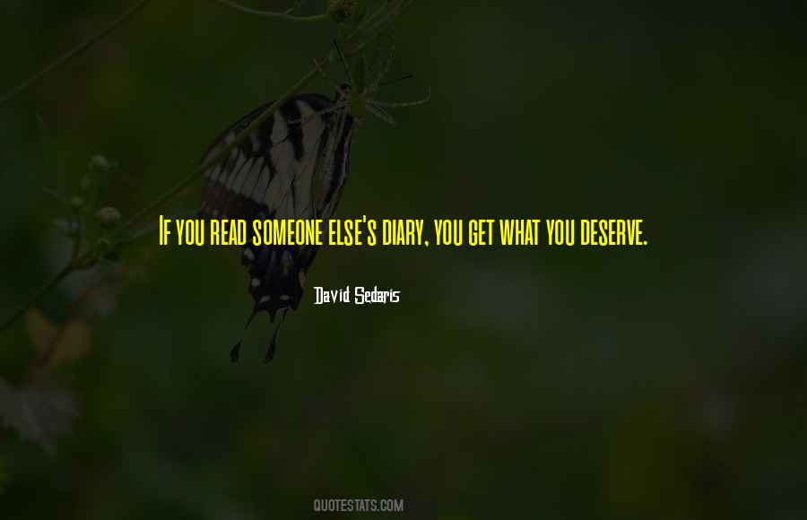 Quotes About You Deserve What You Get #960117