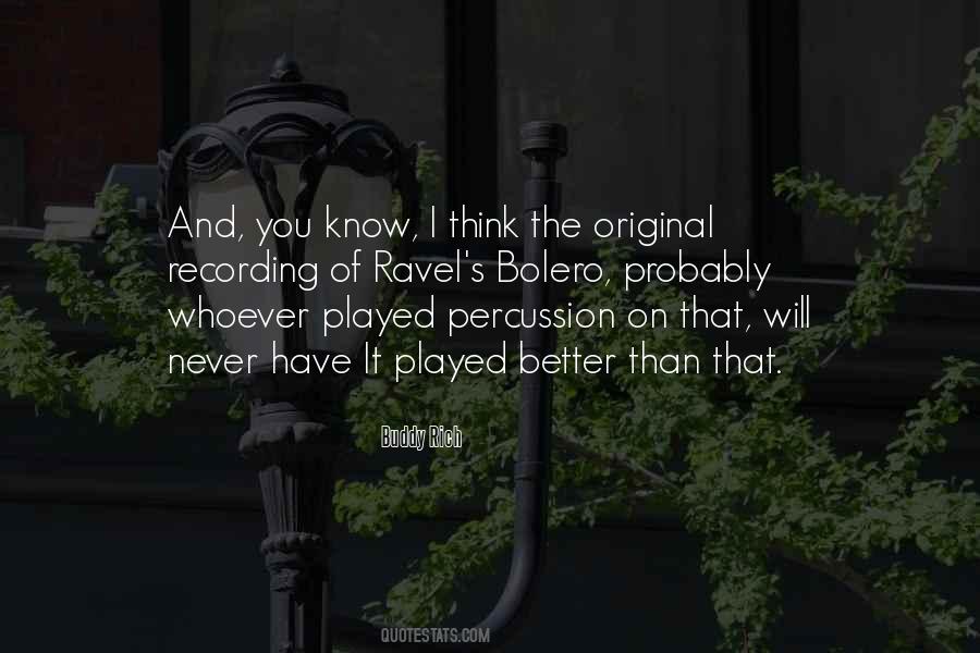 Quotes About Ravel's Bolero #1403616