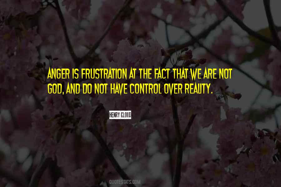 Quotes About Anger And Control #974959