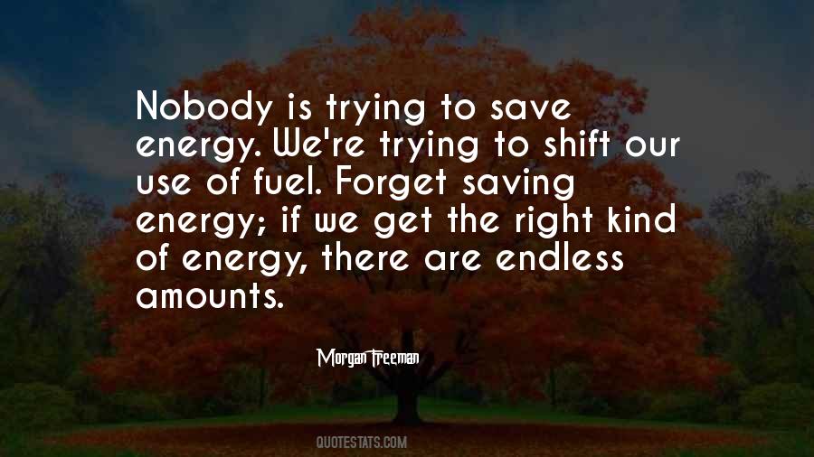 Quotes About Saving Energy #1825195